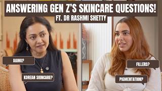 Answering Gen Z's Skincare Questions! ft. @RashmiShetty