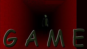 G A M E (Baldi Mod)