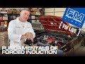 Forced Induction Fundamentals with Keith Tanner (FM Live)