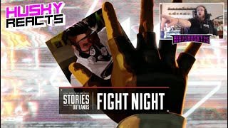 Apex Legends | Stories from the Outlands – “Fight Night” – HUSKY REACTS