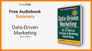 Data-Driven Marketing by Mark Jeffery: 5 Minute Summary