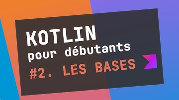 Cours Kotlin | #2 : Les Variables et Types des données, Les fonctions, Les conditions et Les boucles