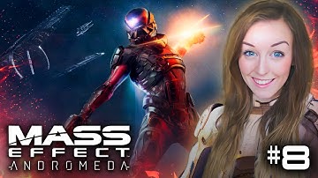 🚀MASS EFFECT: ANDROMEDA *LIVE* -  PART 8 ☄ WE HAVE RETURNED!! (LIVE STREAM)