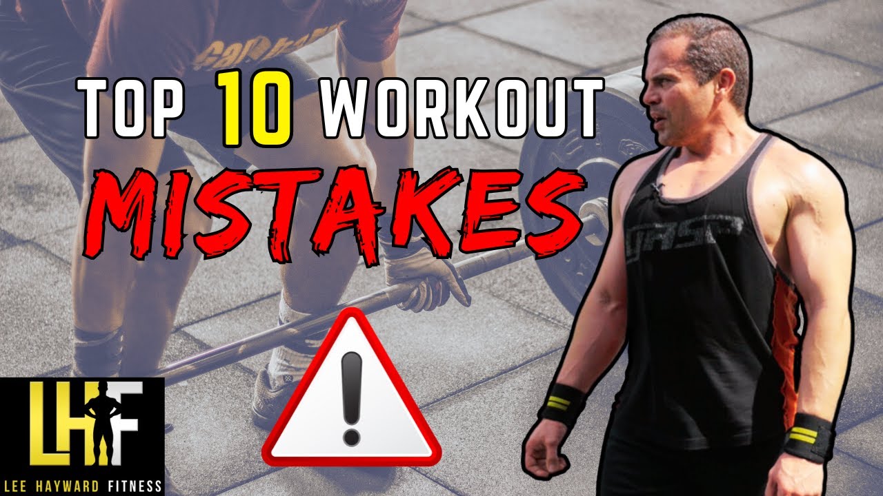 Top 10 Workout Mistakes That Could Sabotage Your Gains - YouTube