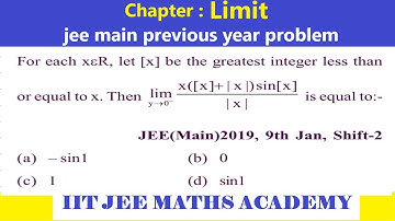 LIMIT JEE MAIN 2019 9 JANUARY SHIFT 2 BY RS SIR   | LIMIT JEE MAIN PREVIOUS YEAR SOLUTION