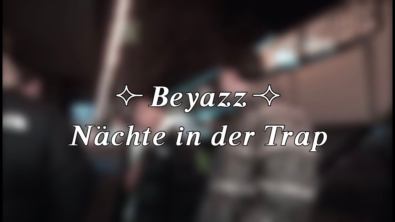 𝑵ä𝒄𝒉𝒕𝒆 𝒊𝒏 𝒅𝒆𝒓 𝑻𝒓𝒂𝒑 - 𝑩𝒆𝒚𝒂𝒛𝒛 (𝒔𝒍𝒐𝒘𝒆𝒅 𝒅𝒐𝒘𝒏)