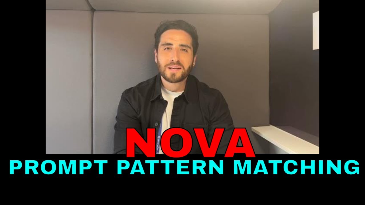 NOVA- Prompt pattern matching - summary - YouTube