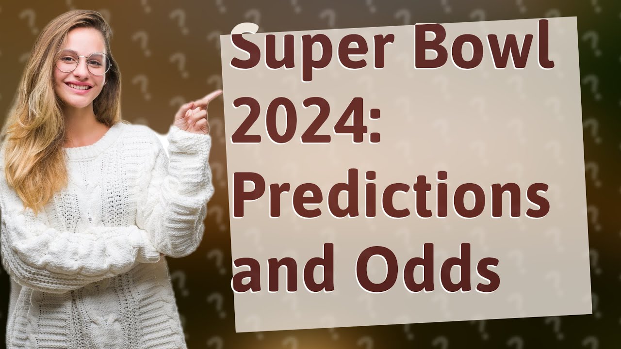 Who is favored to win Super Bowl 2024? YouTube