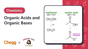 Organic Acids and Organic Bases Ft. Professor Dave