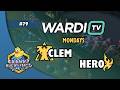 Clem vs herO - TvP | WardiTV Mondays 79 | Weekly StarCraft 2 Tournament