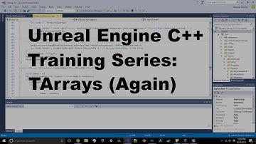 Unreal Engine C++ Training Series - TArrays (Again)