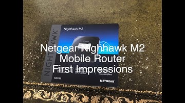 Netgear Nighthawk M2 Mobile Router First Impressions and Unboxing