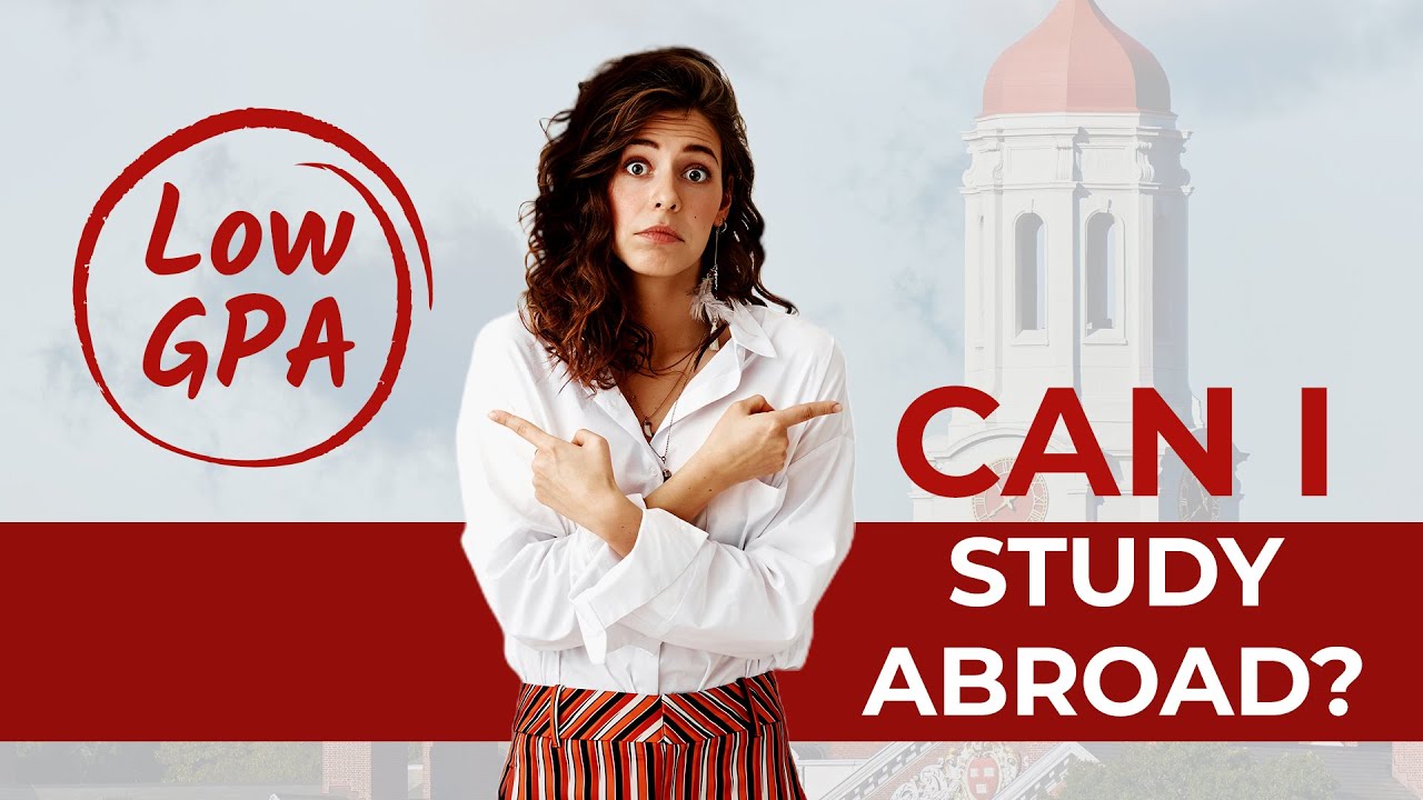 How To Study Abroad With Low GPA Admissions With Low GPA Improve how-to-study-abroad-with-low-gpa-admissions-with-low-gpa-improve