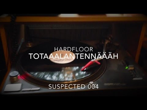 HARDFLOOR - TOTAAALANTENNÄÄÄH / ÜBERSATELLITTAAAH  / Preview / susltd004