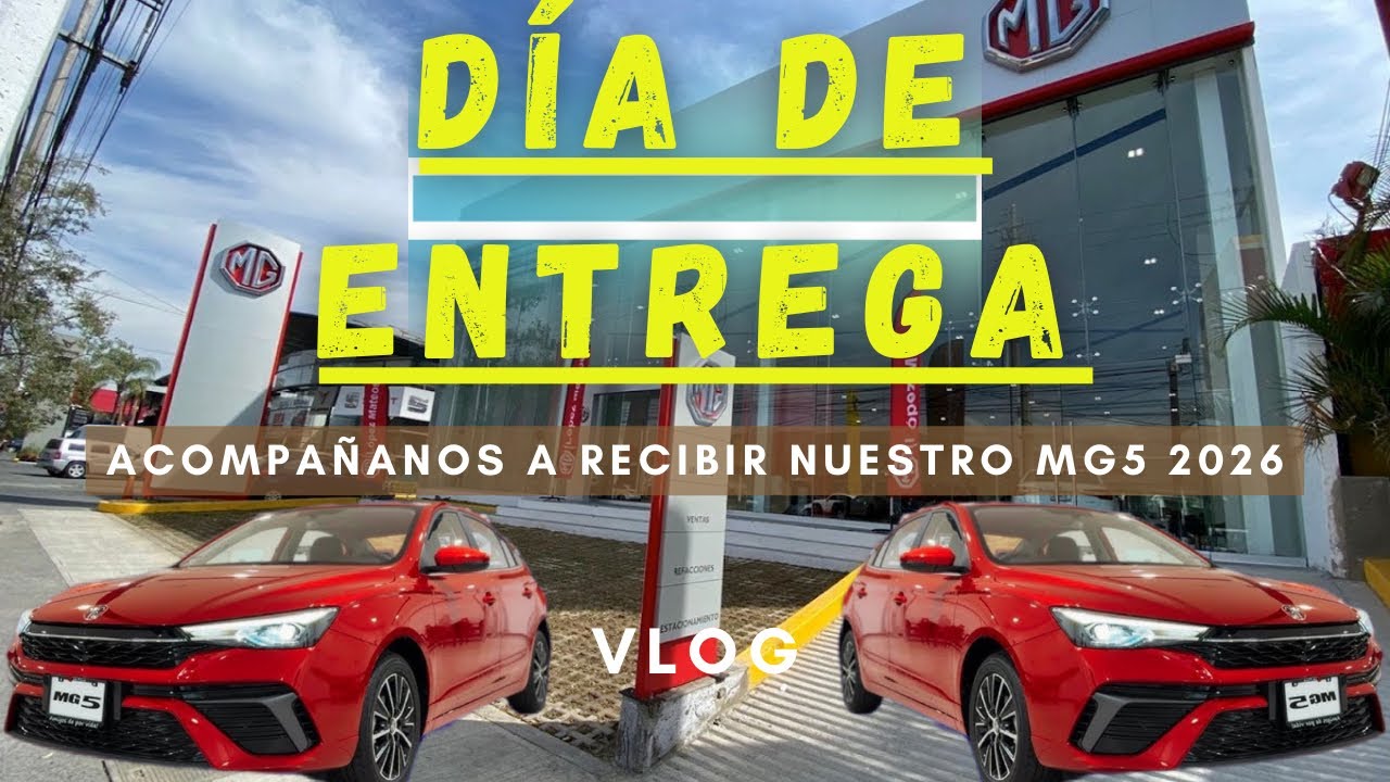 Entrega de mi Nuevo MG5 2026 