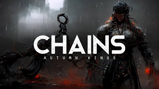 Chains - Autumn Kings (LYRICS)