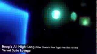 &quot;Boogie All Night Long&quot; (Fiffee Sixela &amp; Shun Tyger Francilian Touch&#39;)  Teaser Video