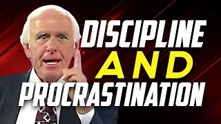 Discipline and Procrastination | Jim Rohn Motivational Speech