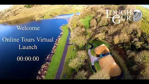 Lough Gur Online Tours Launch 2021