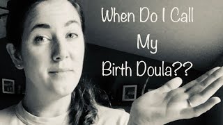 When Should I Call My Birth Doula?