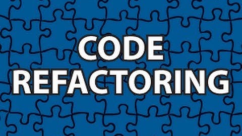 Code Refactoring