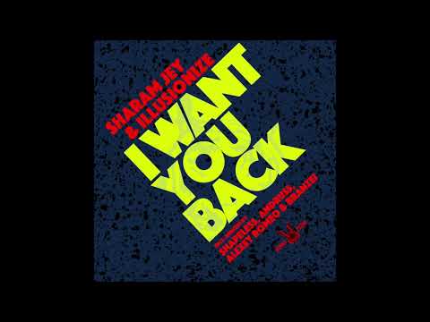 Sharam Jey & Illusionize - I Want You Back (Original Mix)