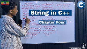 String in C++ Chapter Four | በአማርኛ