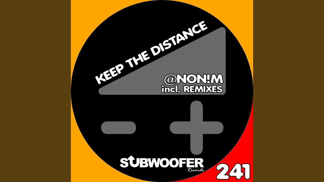 Watch Keep the Distance (Original Mix) on YouTube