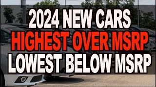 2024 Cars HIGHEST Above and LOWEST below MSRP screenshot 5
