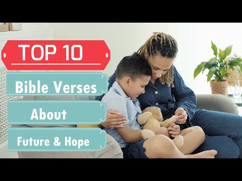 10 Bible Verses About Future And Hope | Change Your Perspective Towards Your Future