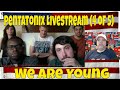 Pentatonix Livestream 26.6.12 (4 of 5) - We Are Young - REACTION
