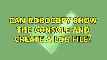 Can robocopy show the console and create a log file?