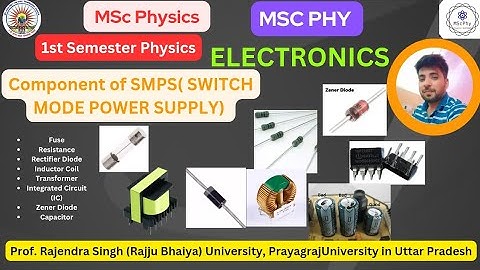 MSc physics1st sem: Electronics :component of smps |prs University|prsu|msc physics|