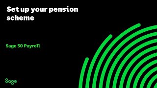 Sage 50 Payroll (UK) - Set up your pension scheme