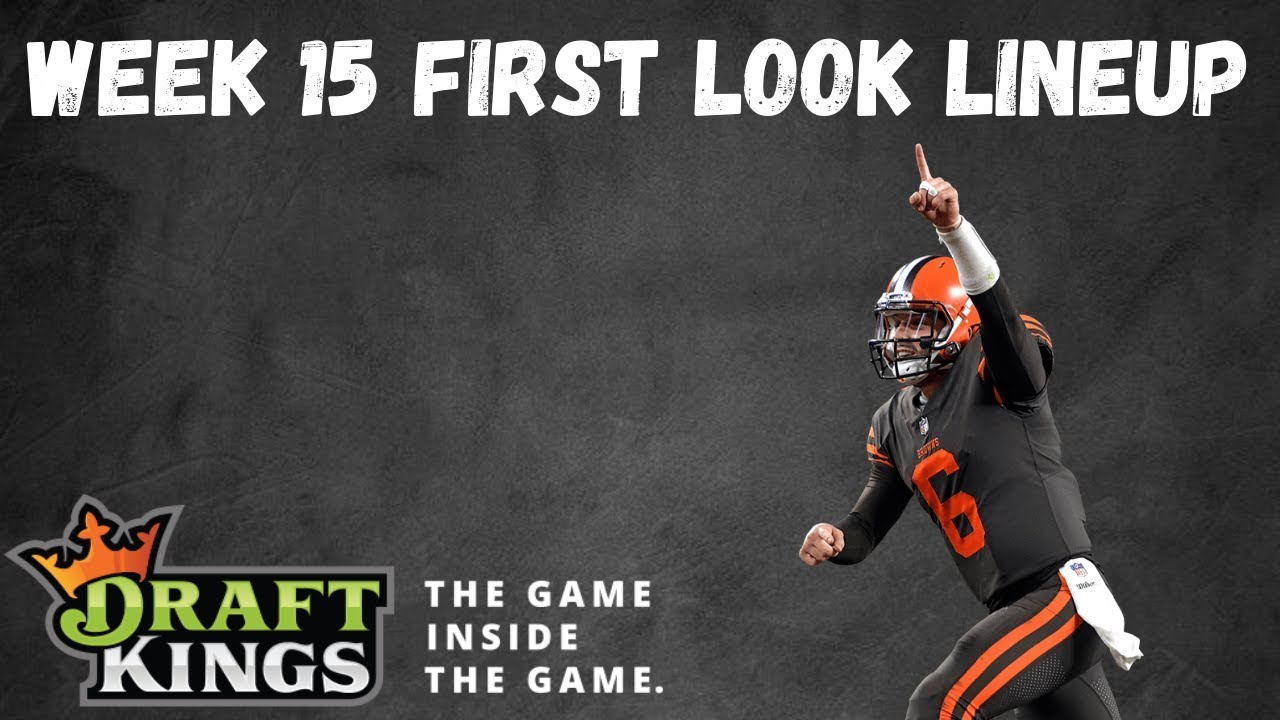 draftkings-nfl-dfs-week-15-first-look-lineup-youtube