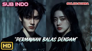 Permainan Balas Dendam  Cinta Berubah Jadi Senjata  Drama China