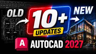 AutoCAD 2027: What’s New?