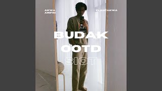Budak OOTD Siot