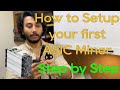 How to setup your first miner  complete guide  step by step  in hindi 