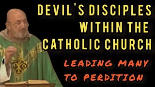 Priest's DISTURBING Warning to Catholic Laity, Priests, Bishops, Cardinals, and More