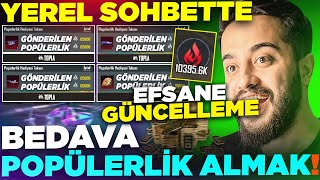 YEREL SOHBETTEN ÜCRETSİZ SINIRSIZ POPÜLERLİK KASMA GÜNCELLEMESİ! DOLANDIRILMAYA SON! PUBG Mobile by Vural Üzül 76,957 views 3 weeks ago 22 minutes