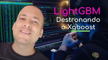 LIGHTGBM - ALGORITMO MAIS VELOZ E DE MELHOR PERFORMANCE
