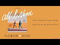 Flowsik X Jessi All I Need Lyrics Han Eng mp3