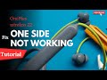 Why my neckband One side not working ? solution
