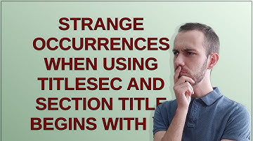 Tex: Strange Occurrences When Using Titlesec and Section Title Begins with L