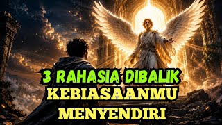 JIWA TERPILIH 🌟 3 Rahasia di Balik Kebiasaanmu Menyendiri