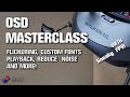 Walksnail Custom Font Masterclass - with Sneaky_FPV!