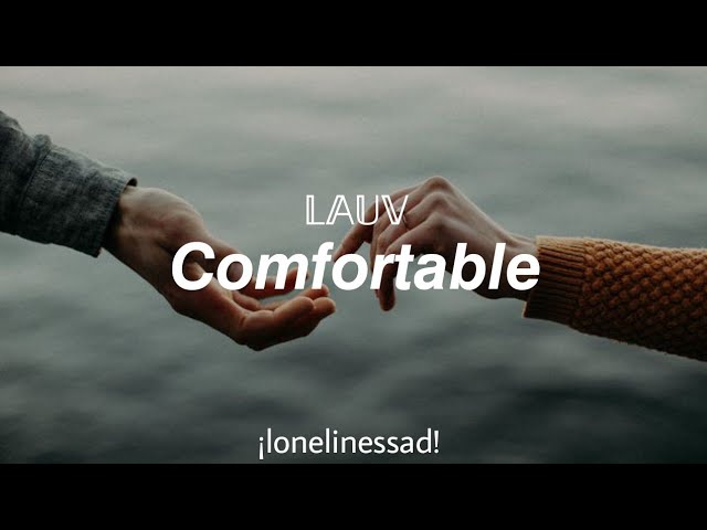 Lauv // Comfortable (Tradução / Legendado) class=