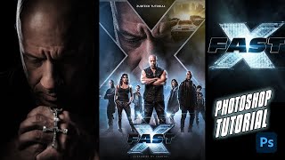 FAST X MOVIE POSTER  DESIGN | Fast X movie Poster Design in Photoshop | Fast X | Tutorial