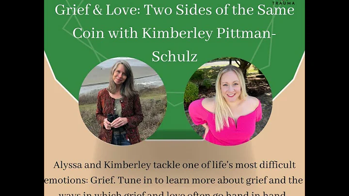 Episode 60: Grief and Love: Two Sides of the Same ...